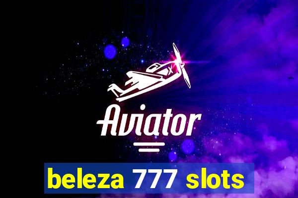 beleza 777 slots